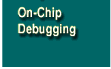 On-Chip Debugging Solutions